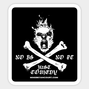 No BS NO PC Sticker